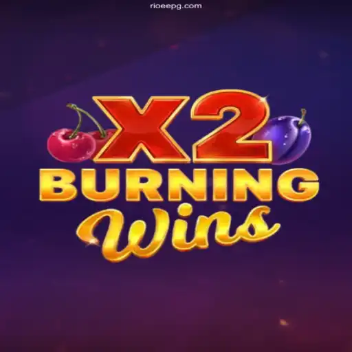 Discover the Thrills of BurningWinsX2: The Ultimate Online Gaming Experience
