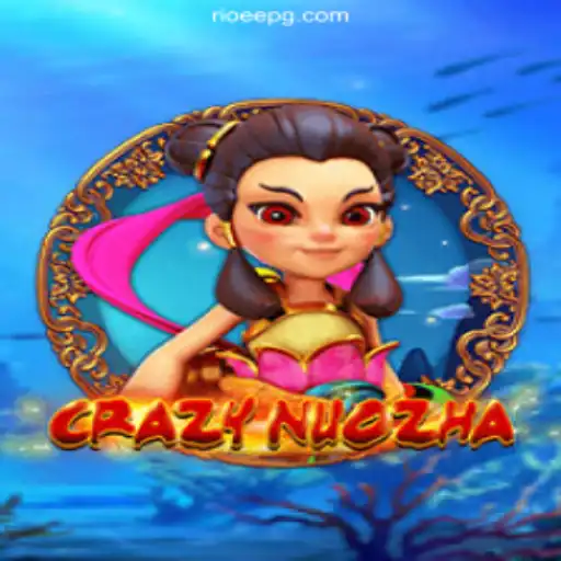 Explore the Thrilling World of CrazyNuoZha and RioEE.Com's Online Gaming