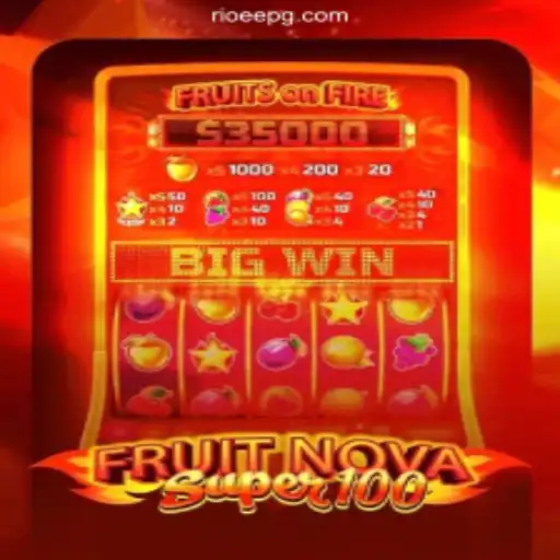 Discover the Excitement of FruitNovaSuper100 with RioEE.Com